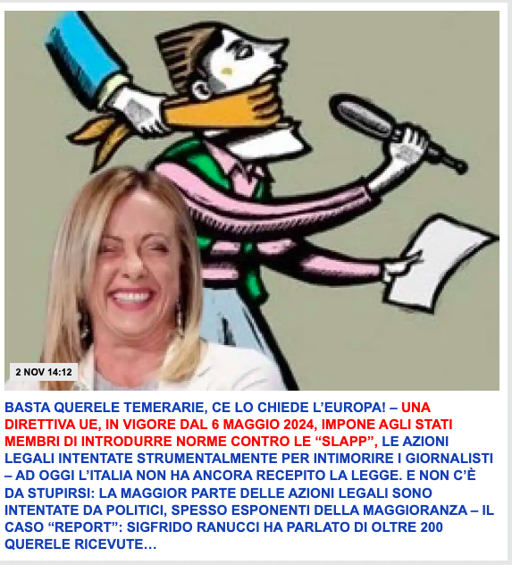 Quelli al governo do destra se ne fregano delle Leggi, usano solo  e metodi fascisti..BASTA QUERELE TEMERARIE, CE LO CHIEDE L’EUROPA! – UNA DIRETTIVA UE, IN VIGORE DAL 6 MAGGIO 2024