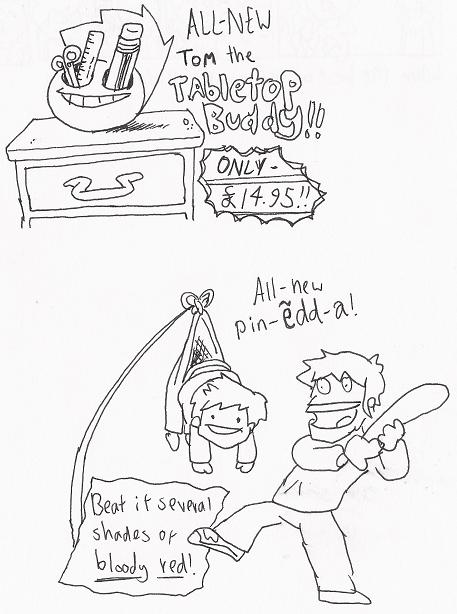 Merchendise
(February 7, 2008)

"Eddsworld Merch! Not coming soon!"