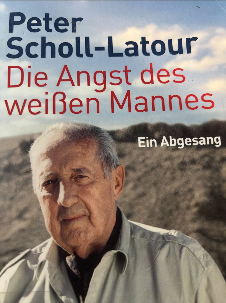 Nach langer Zeit nehme ich wieder Peter Scholl-Latours Buch "Die Angst des weißen Mannes" zur Hand. Das Buch erschien erstmals 2009, war ein großer Bestseller und erlebte etliche Auflagen. Was gleich frappiert, wenn man das Buch auch nur zur Hand nimmt: der Gedanke, daß ein