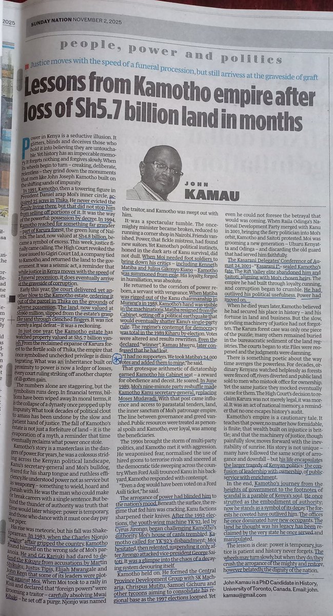 In John Kamau's article, he writes poetically about the political lessons we can learn from J.J Kamotho's empire, after it lost two parcels of land - one in Karura Forest and another in Thika, valued at ksh 5.7 billion - in court cases in months.