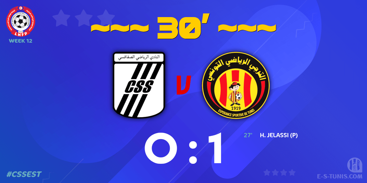 ESTuniscom's tweet photo. ⏱ 30' | #Ligue1Tn🇹🇳 Week 12 #CSSEST | #CSSfaxien 0⃣-1⃣ @ESTuniscom : Score reminder / تذكير بالنتيجة / Rappel du score https://t.co/GVSf1MJauW