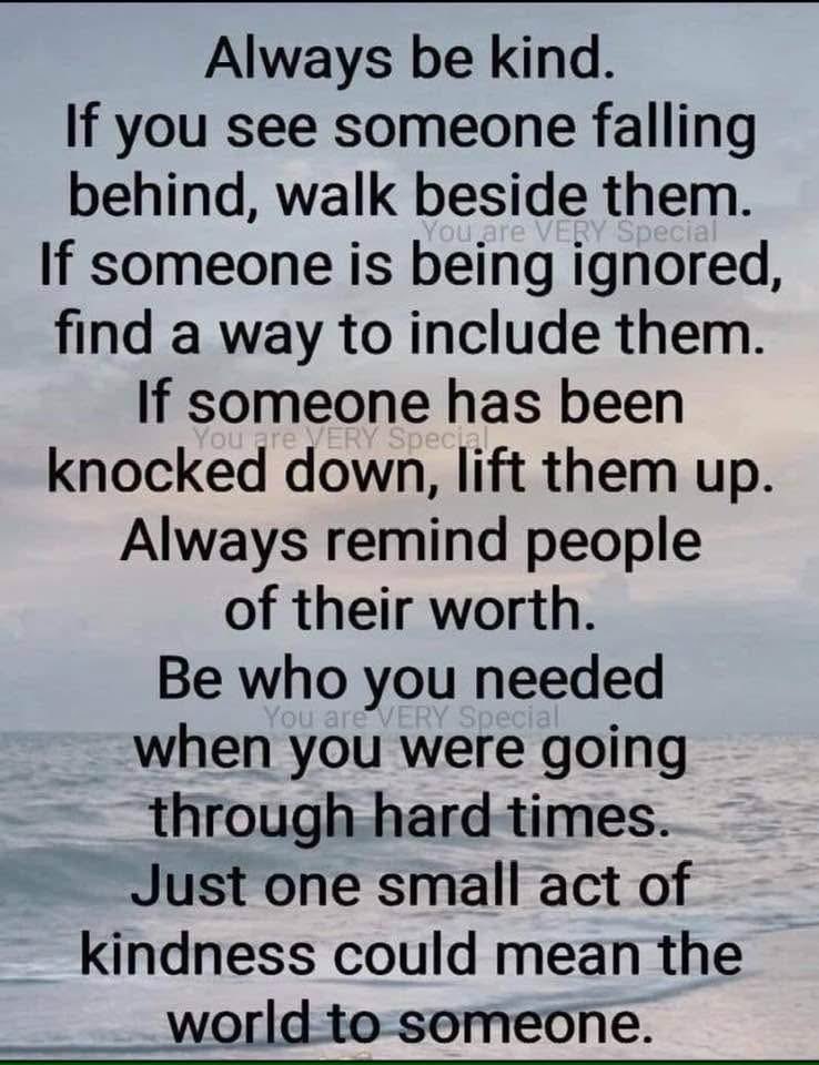 Lucylo1958's tweet image. So true. Let’s all be there for others and be examples of what we would like to see in the world .