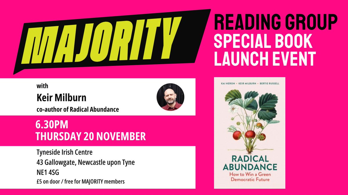 Majority_uk's tweet photo. 📣Special event klaxon! 📣

Everything is broken. How do we take back control and build something better? 

Join @KeirMilburn as we talk about his excellent book Radical Abundance on 20 Nov.

In true Majority style this will be an interactive event. Book tickets below ⬇️ https://t.co/DZBWJMFMrq
