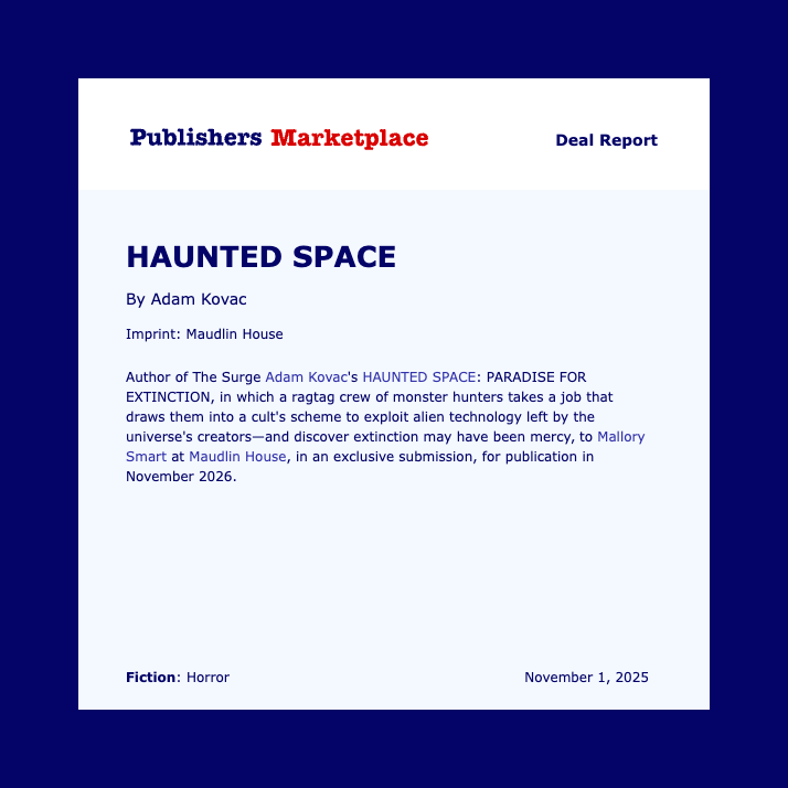 Deal Alert: HAUNTED SPACE: PARADISE FOR EXTINCTION. A sci-fi/horror novel pitched as The Expanse meets Lovecraft Country. A universe filled with werewolves, space pirates, vampires, faeries, doomsday cults. Even a Yeti. Appreciate <a href="/MaudlinHouse/">Maudlin House</a> for giving my second novel a home.