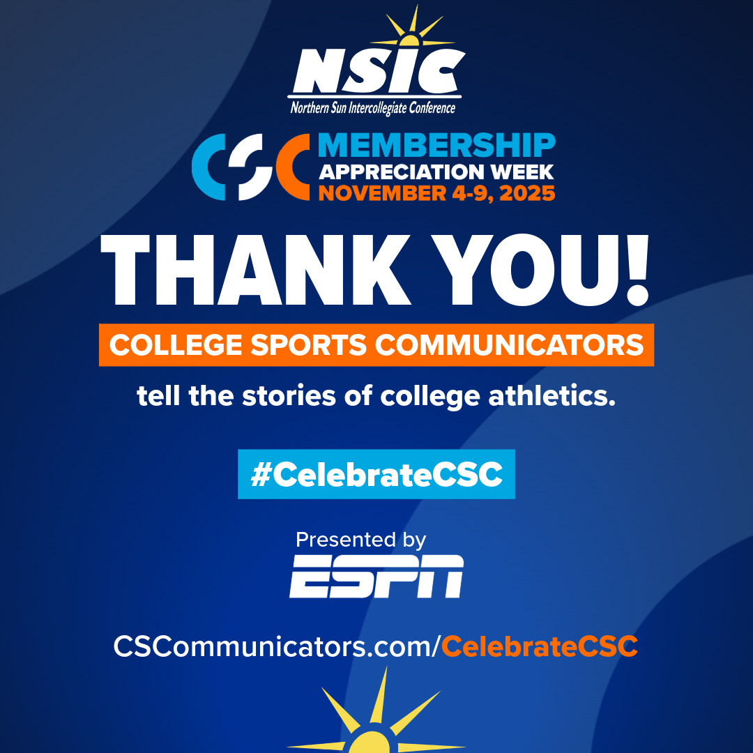 The 10th annual College Sports Communicators Membership Appreciation Week is celebrated November 4–9, 2025.

Join us in recognizing and thanking the CSC professionals throughout the NSIC for their dedication, creativity, and tireless efforts in supporting their departments and