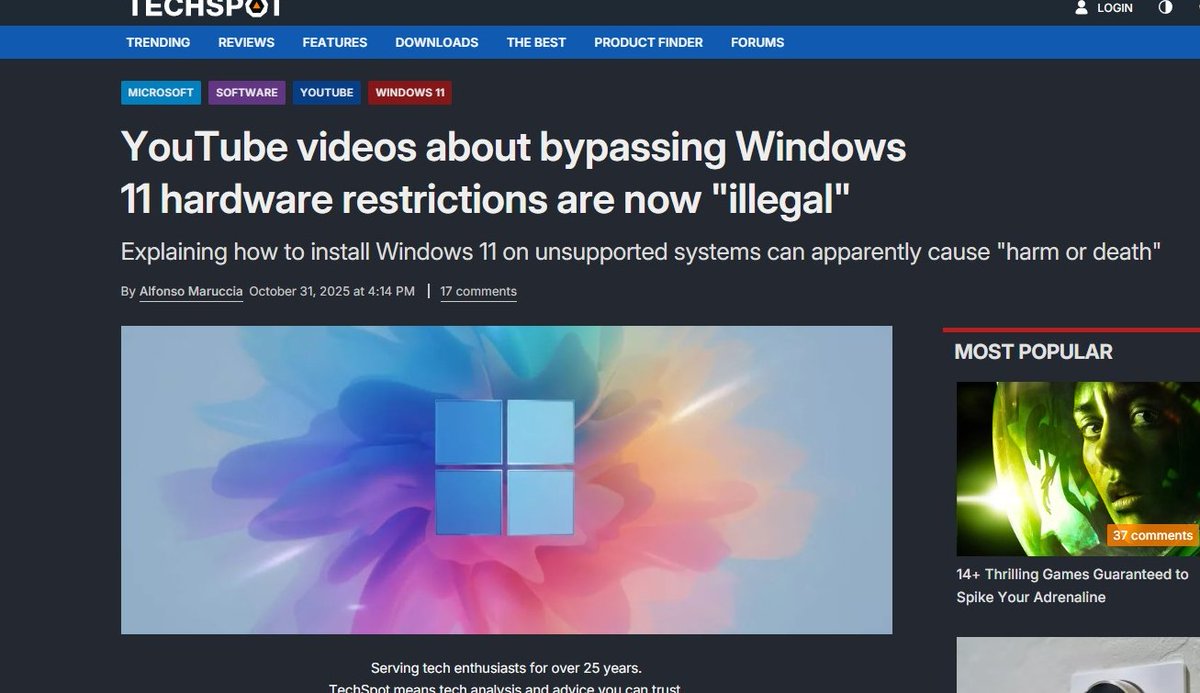 YouTube videos about bypassing Windows 11 hardware restrictions are now "illegal".

Explaining how to install Windows 11 on unsupported systems can apparently cause "harm or death".