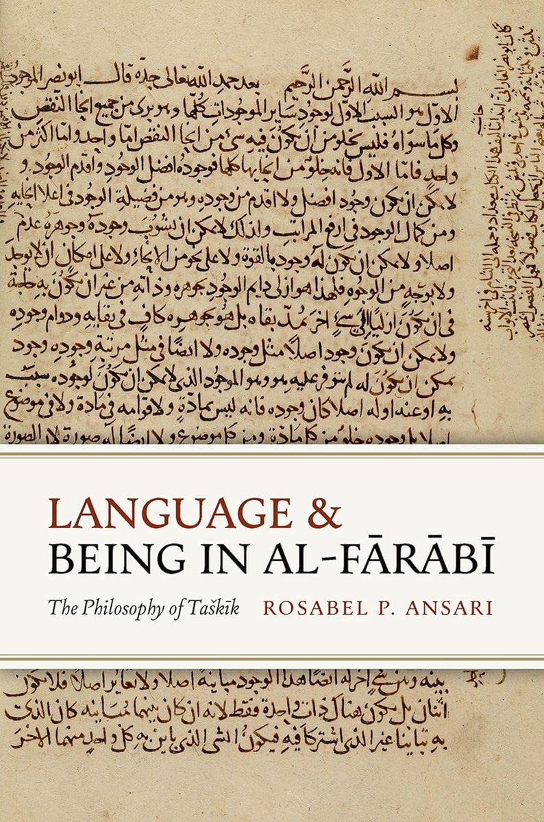 #NewRelease
Language and Being in al-Fārābī: The Philosophy of Taškīk
Rosabel P. Ansari. Oxford Univ Pr 2025
academic.oup.com/book/61442?sea…