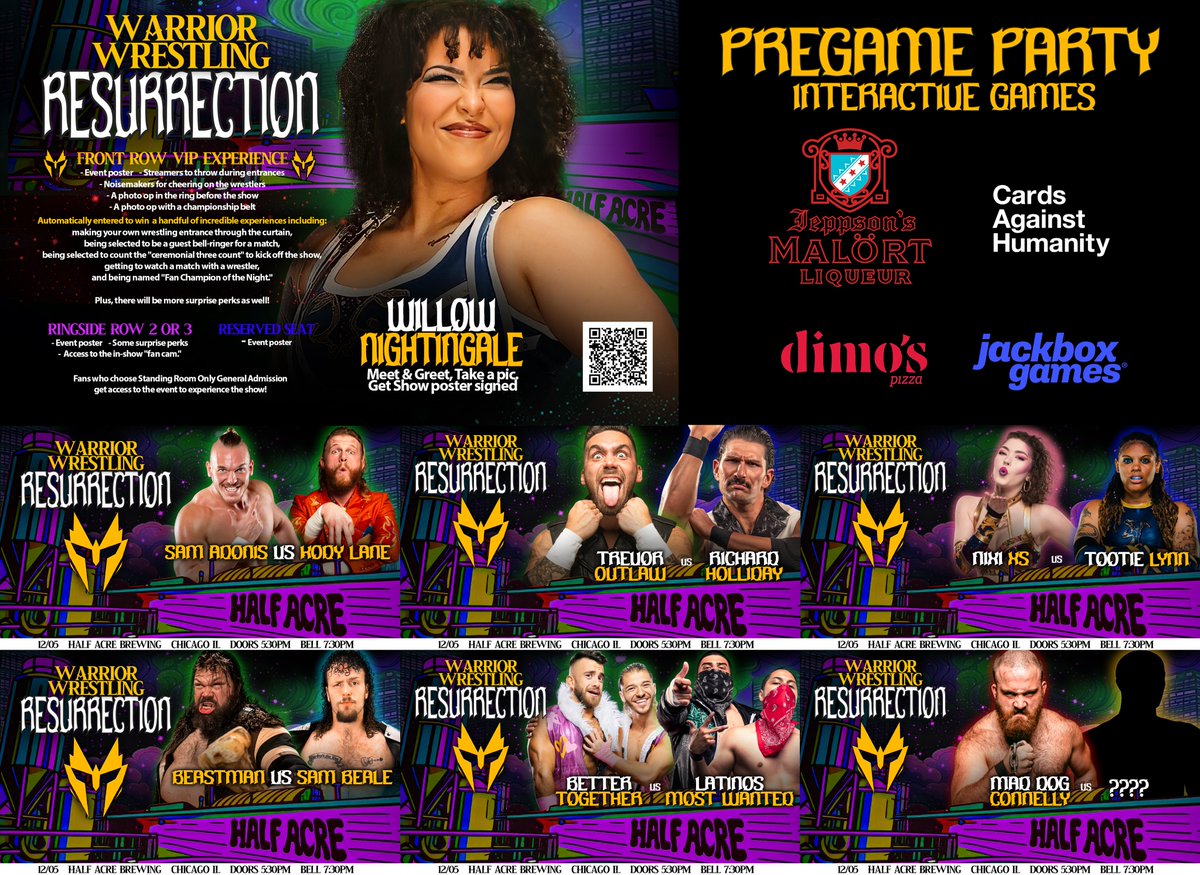 12/5 Chicago <a href="/HalfAcreBeer/">Half Acre Beer</a> 

<a href="/thetrevoroutlaw/">Trevor Outlaw</a> v <a href="/MostMarketable/">Richard Holliday</a>
<a href="/RealSamAdonis/">Sam Adonis</a> v <a href="/VeryKodyLane/">Kody “Koko” Lane</a>
<a href="/TheTootieLynn/">The Little Blue Dragon 💙🐲</a> v <a href="/nixi_pw/">✨ Nixi XS ✨</a>
<a href="/beastmanhusk/">Beast Man ビーストマン</a> v <a href="/sambeale23/">Sa〽️ Beale 🦁</a>
LMW v Better Together
<a href="/mdcon420/">MAD DOG CONNELLY</a> vs ????

Warrior Wrestling Resurrection 🎟️TICKETS ticketleap.events/tickets/pro-wr…