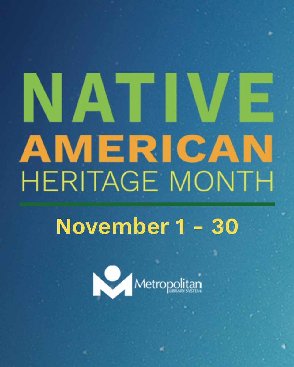 MetroLibraryOK's tweet image. November is Native American Heritage Month and we&apos;re celebrating!

You&apos;re invited to join us for an exciting month of programs - cultural performances, an author visit, and more - as we honor Indigenous culture and history. Don&apos;t miss out: metrolibrary.org/nahm