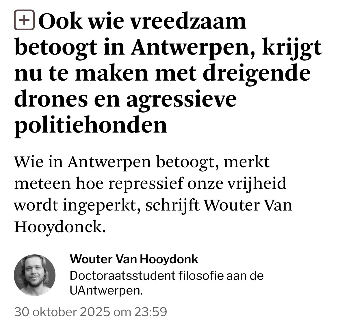 T is niet omdat de betoging werd toegelaten en politie niets deed dat je niet alsnog moet gaan uithuilen over hoe onderdrukt je bent in de gazet natuurlijk.