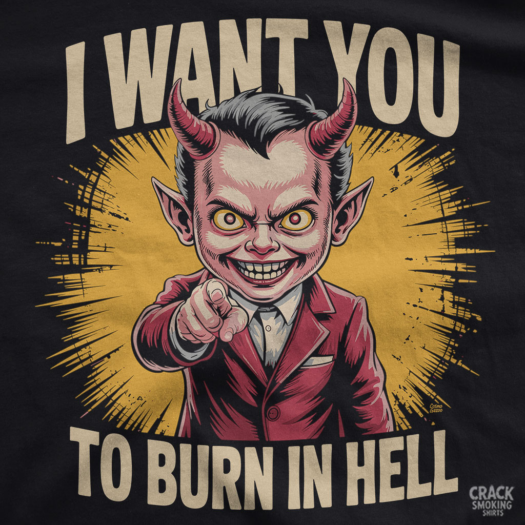 cosmogazoo's tweet image. 🔥 Not here for subtlety.

Pointed horns, bold flames, and a devil‑smirk that’s got your number.

Rock the tee that says it all → I Want You To Burn In Hell T‑Shirt shop.wickedbazaar.com/products/81849…

#DarkHumor #DevilStyle #WickedBazaar #CrackSmokingShirts