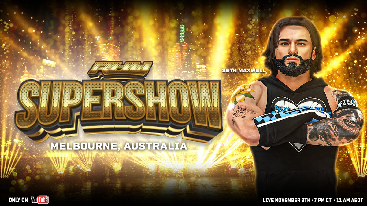 RHW_official's tweet photo. ๐จ BREAKING NEWS ๐จ
@SethMaxwellNSD heads Down Unda this Sunday as he makes his first-ever appearance in the RHW Universe! ๐ฆ๐บ๐ฅ
Catch it live from Melbourne, Australia โ November 9th, 7PM CT โ and witness the beginning of Seth Maxwellโs RHW story!
#RHW #RealHardcore #ChristmasChaos #RHWDownUnder #CAW #WWE2K25