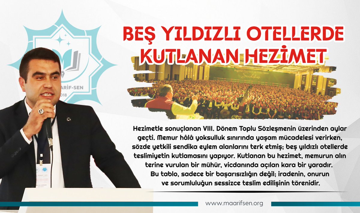 BEŞ YILDIZLI OTELLERDE KUTLANAN HEZİMET: MEMURUN VİCDANI AFFETMEYECEK!

VIII. Dönem Toplu Sözleşme hezimetinin ardından yaklaşık üç ay geçti; memur hâlâ yoksullukla boğuşurken, sözde yetkili sendika lüks otellerde teslimiyeti kutluyor. Mil-Sen susmayacak; hakkın, adaletin ve