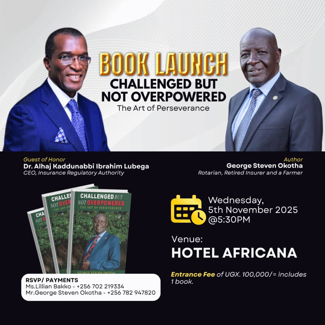 Join us for the Book Launch of PP George Steven Okotha
🗓 Wed, Nov 5 | 🕕 5PM | 📍 Hotel Africana
🎟 UGX 100K (includes a copy &amp; snack)
#ComeSupport