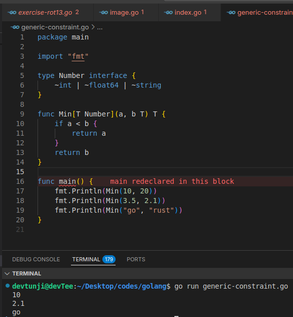 iamgoke_'s tweet image. Day 18 of #100DaysOfGo 🐹

Got deeper into generics today,  built a Min function that works with int, float64, and even string 🔥

Defined a custom Number constraint using int,float64 &amp;amp; string 
One function, many types💪

TIll tomorrow 🚀
#100DaysOfCode #Golang #BuildInPublic
