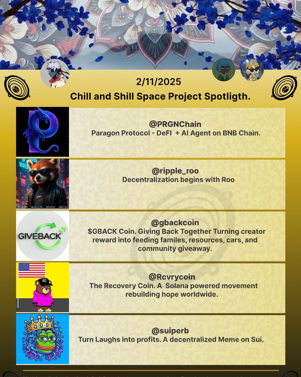 Projects spotlight from the Chill &amp; Shill space by <a href="/Shiftdyor/">Shift</a>.

Spotlighting 
➢  <a href="/PRGNChain/">Paragon Chain | DeFi × AI</a>
➢  <a href="/ripple_roo/">Ripple Roo</a>
➢  <a href="/gbackcoin/">GIVEBACK</a>
➢  <a href="/Rcvrycoin/">Recovery Coin</a>
➢  <a href="/suiperb/">Suiperb</a>

Co-hosted by <a href="/Le0NFTs/">Leo</a> &amp; <a href="/shydyor/">Shy</a>

Join the Chill &amp; Shill space, connect, share, and find Alpha's