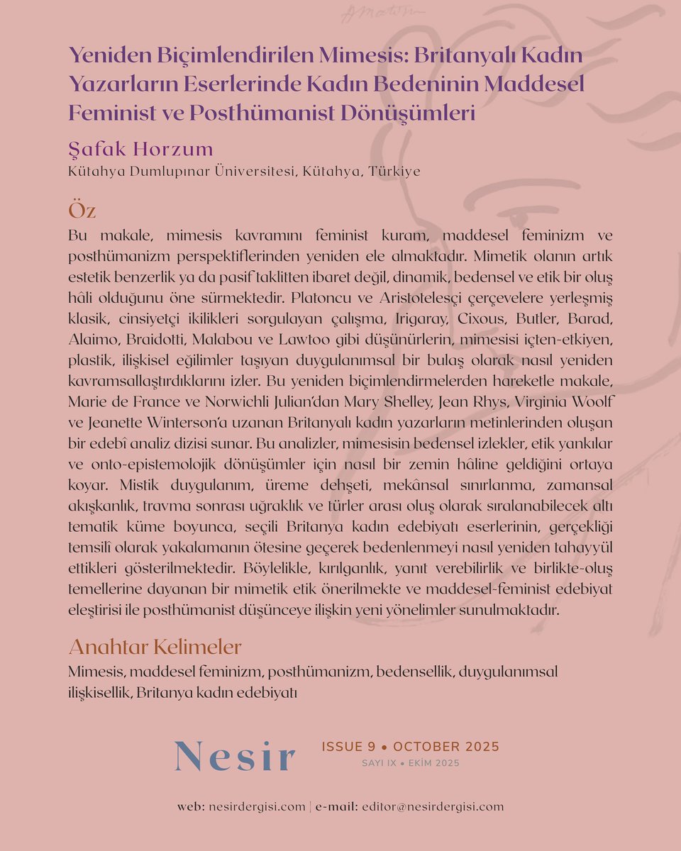 🟣 New in Nesir's October Issue:

"Mimesis Reconfigured: Material-Feminist and Posthumanist Tranformations of the Female Body in British Women Writers" by Şafak Horzum.

To read more, visit our website nesirdergisi.com !