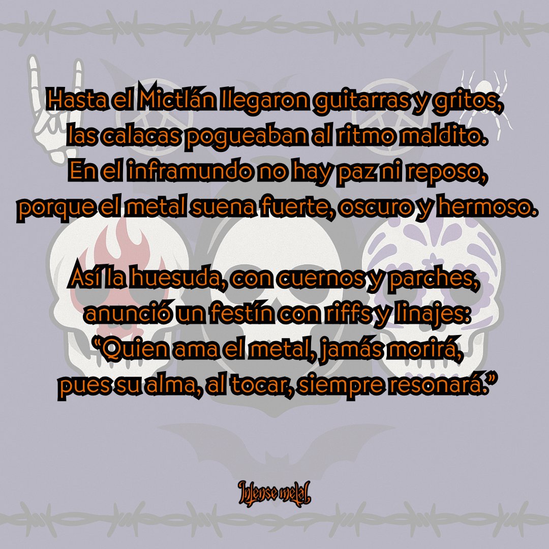 intensemetal666's tweet image. 💀🔥 Día de Muertos 🔥💀

En el altar de Intense Metal no hay silencio, hay riffs, solos y gritos que resuenan más allá del Mictlán.

#IntenseMetal #DíaDeMuertos #Calaverita #Metal #HeavyMetal #DeathMetal #BlackMetal #ThrashMetal #DoomMetal #Mictlán #MetalIsForever #MetalHead
