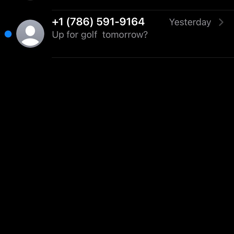 back then, if the phone on your landline rang, you just picked up: no question

those were the days

the fake sex offers were predictable

the fake job offers were surprising 

but fake golf invites

that’s a whole new level of the game

what’s next?