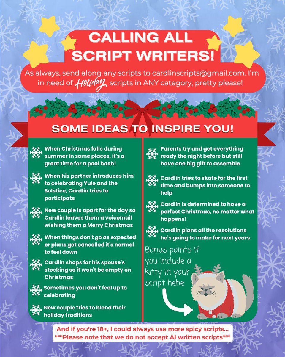 The holidays are coming up and we're looking for some scripts perfect for the season ❄️
Feel free to get some inspiration from these prompts or write whatever you'd like to hear in an audio!

If you have a script send it to cardlinscripts@gmail.com