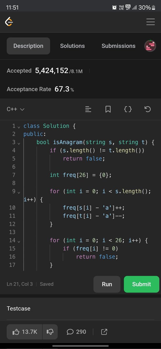 k_niraja's tweet image. Day 27 | #100DaysOfLeetCode
Problem: 242. Valid Anagram
Topic: Hashing + Strings
Difficulty: 🟢 Easy
💭 Goal: Check if two strings contain the exact same characters in the same frequency (just maybe jumbled up 👀).
✨ Logic:
Count → Balance → Verify
