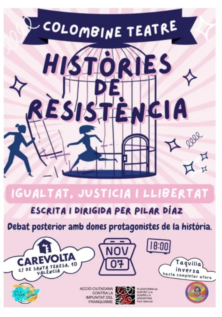 HISTÒRIES DE RESISTÈNCIA

Una obra escrita i dirigida per Pilar Diaz Romero, i representada pel grup Colombine Teatre, que ens acosta a les dones que van sofrir en els centres del Patronato de Protección de la Mujer.

7 de novembre en Ca Revolta
