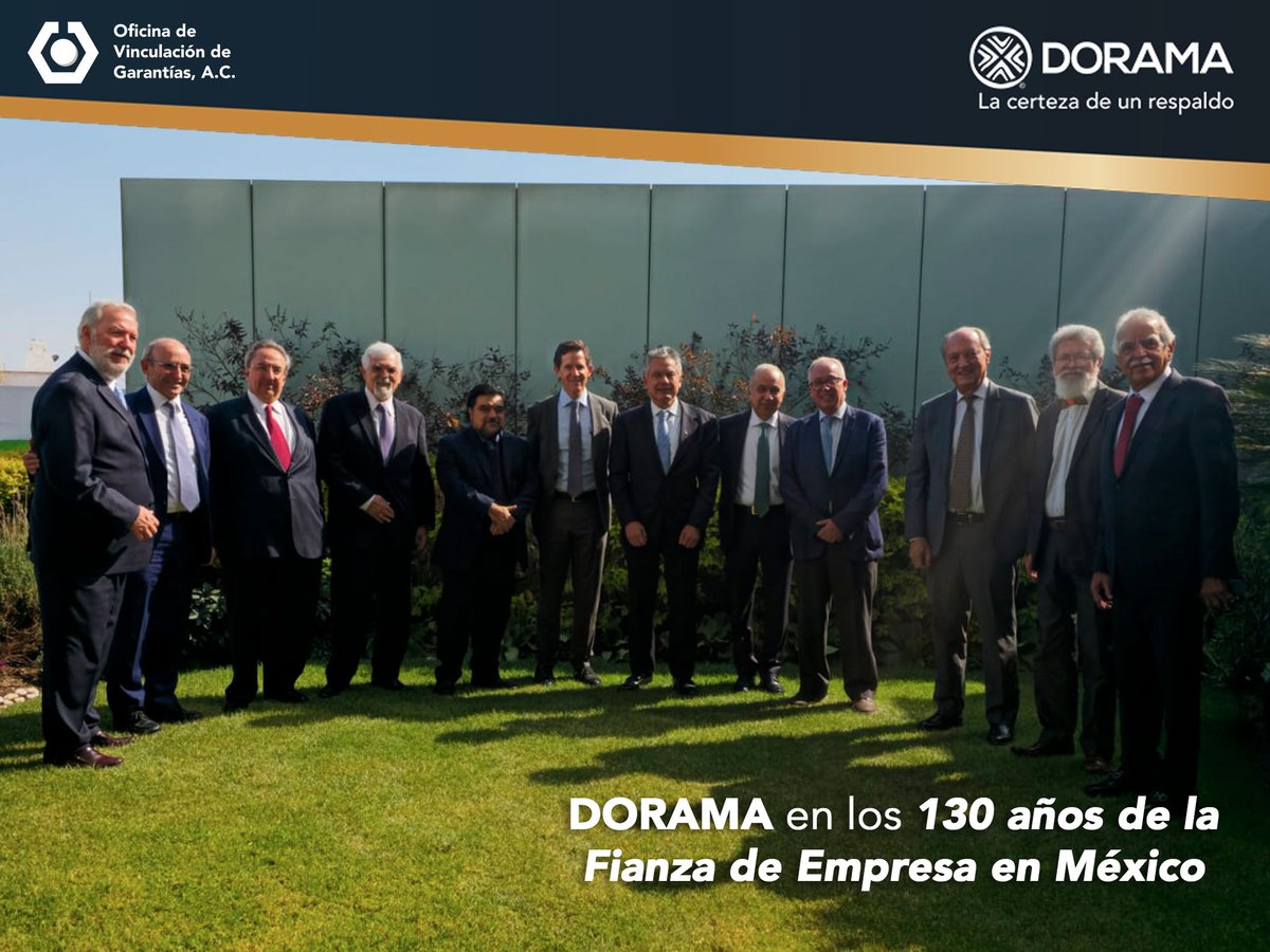 DORAMA en los 130 años de de la Fianza de Empresa en México #Fianzas #130Años #OVG #Garantías