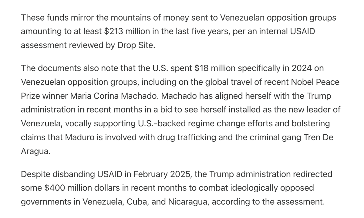 ICYMI from <a href="/ryangrim/">Ryan Grim</a> and me: I obtained internal USG assessments showing hundreds of millions of USAID $ flowing into the Venezuelan regime change op (including to Nobel winner Maria Machado) that is being ramped up by the Trump admin