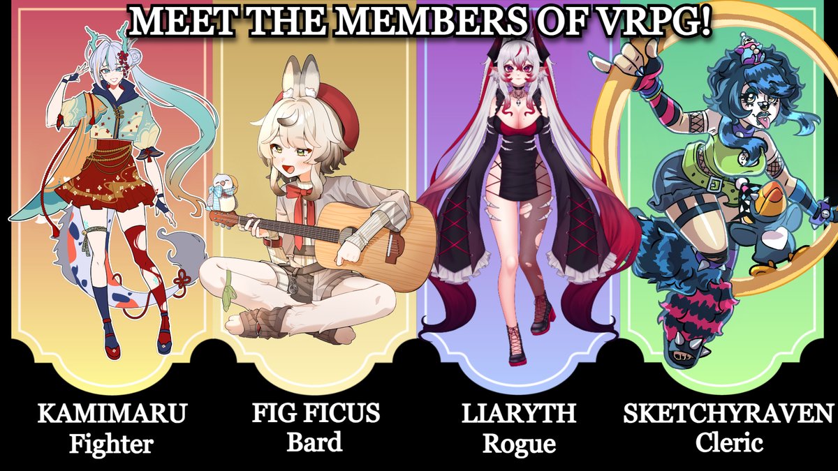 There's a brand new party in town and some say they're the best heroes around... 📔🖋️

✨ MEET THE MEMBERS OF VRPG !! ✨
Fighter 🐉⚔️: <a href="/Kamiimaru/">Kami 神 🐉🌼『V-RPG』Koi Dragon God - EMERGENCY COMMS</a> 
Bard 🐇🎼: <a href="/figficusVT/">fig 🐇🎼 bard vtuber</a> 
Rogue 🥀💀🗡️: <a href="/Liaryth/">🥀Liaryth🥀</a> 
Cleric 🎪💙: <a href="/SketchyRaven/">Sketchyraven - Vtuber 2.0 DEBUT NOV-15TH</a> 

Thank you for everyone's support for #VRPG so far !!