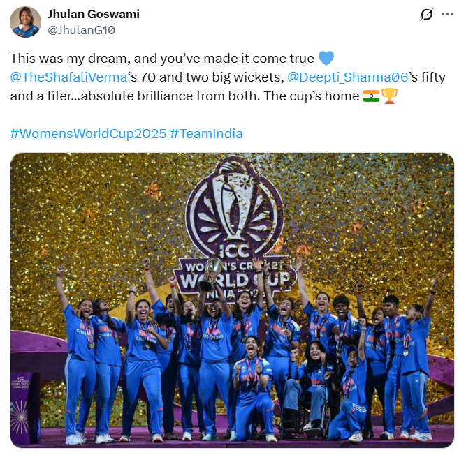 PTI_News's tweet photo. Former Indian Cricketer Jhulan Goswami (@JhulanG10) posts: "This was my dream, and you’ve made it come true @TheShafaliVerma‘s 70 and two big wickets, @Deepti_Sharma06's fifty and a fifer...absolute brilliance from both. The cup’s home 🇮🇳🏆" https://t.co/raHC6uFEKn