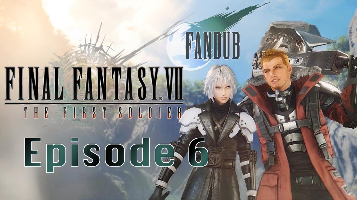 Episode 6 of The First Soldier fandub is here!
---
Episode > youtu.be/9keBKwwYnC8
---
#thefirstsoldier #FF7EC #fandub