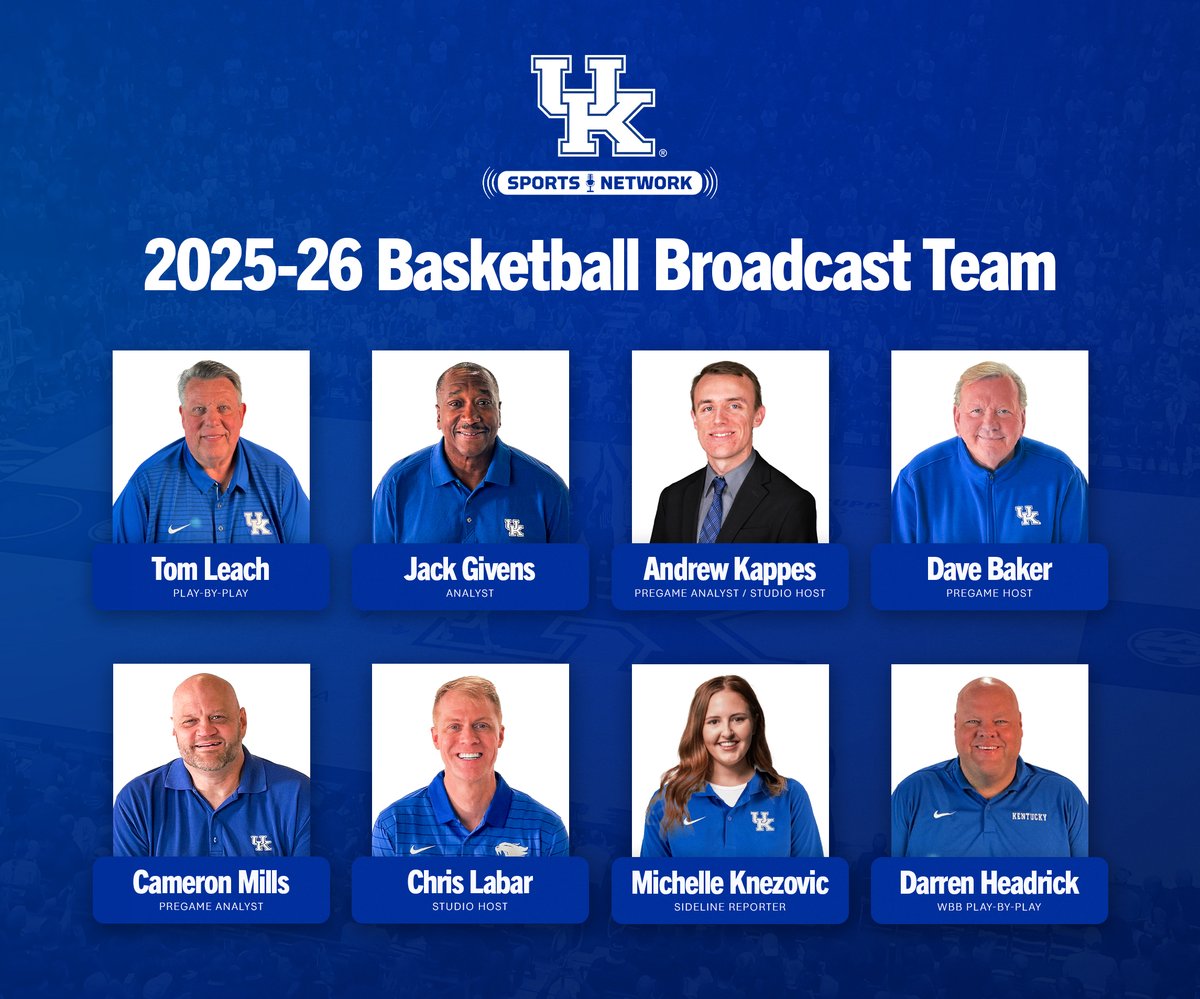 UKSportsNetwork's tweet image. Meet your 2025 @UKSportsNetwork broadcast team

@tomleachKY PBP @KentuckyMBB 
@Darren_Headrick PBP @KentuckyWBB 
@goosegivens  Analyst
@MichelleKnezov  Sideline Reporter
@ChrisLabar1 Studio Host

@buzzbaker  Pregame Host 
@KappesPxP  Pregame Analyst
@CameronMillz  Pregame Analyst
