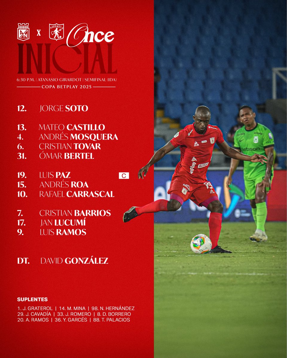 AmericadeCali's tweet photo. 📋 Así formaremos esta tarde para enfrentar a Atlético Nacional en el Atanasio Girardot. 👹

#NACxAMÉ
#CopaBetPlay https://t.co/ny0xu5qZJ5