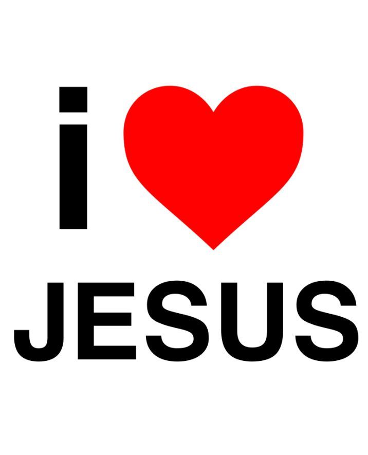 I LOVE Jesus!