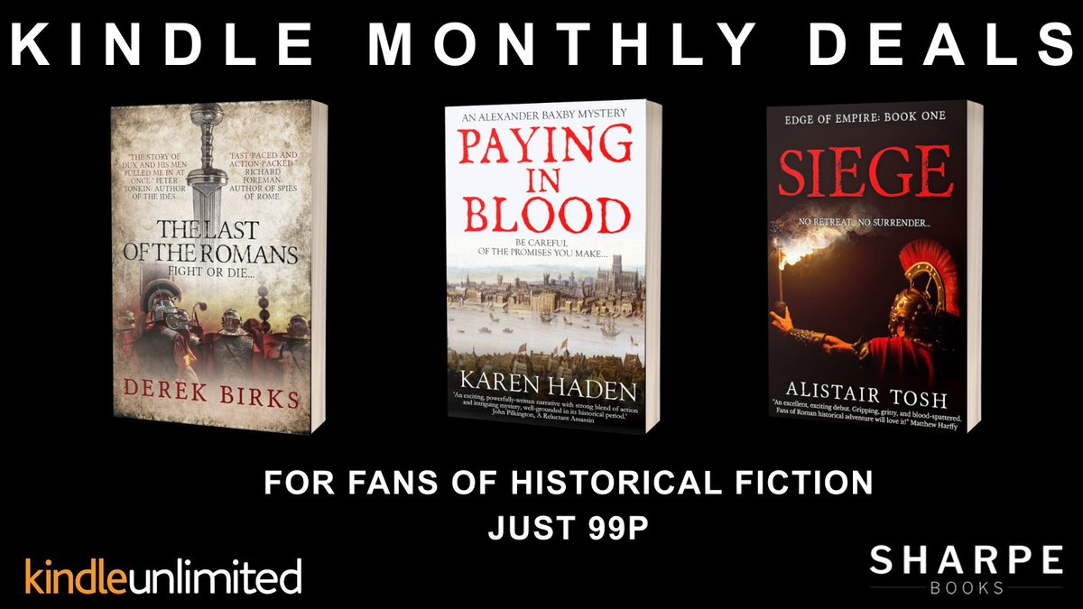 #KindleMonthlyDeal
For fans of Historical Fiction. Just 99p
The Last of the Romans, by <a href="/Feud_writer/">Derek Birks - Author</a>
amazon.co.uk/Last-Romans-De…
Paying In Blood, by <a href="/kjhaden17/">Karen Haden</a>
amazon.co.uk/Paying-Blood-A… 
Siege: Edge of Empire, by <a href="/alistair_tosh/">Alistair Tosh (new series coming soon)</a>
amazon.co.uk/Siege-Edge-Emp… 
#histfic #historylover #kindledeal