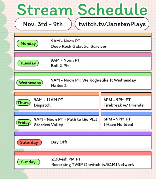Stream schedule for this week!  I have another wonderfully busy Roguelite week coming up, there are just too many amazing games coming out right now!