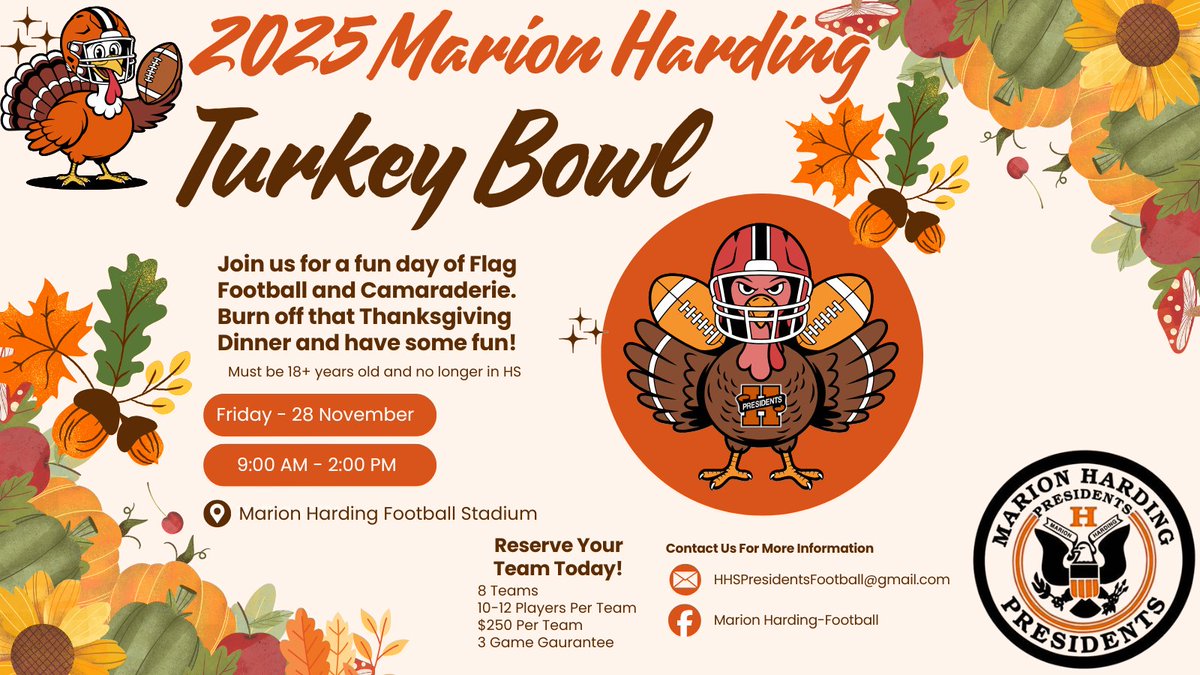 We are excited to announce this year's Marion Harding Football Turkey Bowl!

When: Friday November 28th at 9AM (Registration starts at 8AM)
Where: Harding Football Stadium
Who: Anyone over 18 years old and no longer in High School.

#DTR #HonorForever