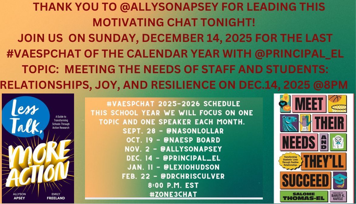 AndrewBuchheit's tweet image. Thank you to @AllysonApsey for leading this motivating chat tonight! #LessTalkMoreAction Join us on Dec 14, 2025 for the December  #VAESPchat with @Principal_EL Topic:  Meeting the Needs of Staff and Students: Relationships, Joy, and Resilience on Dec.14, 2025 @8pm EST