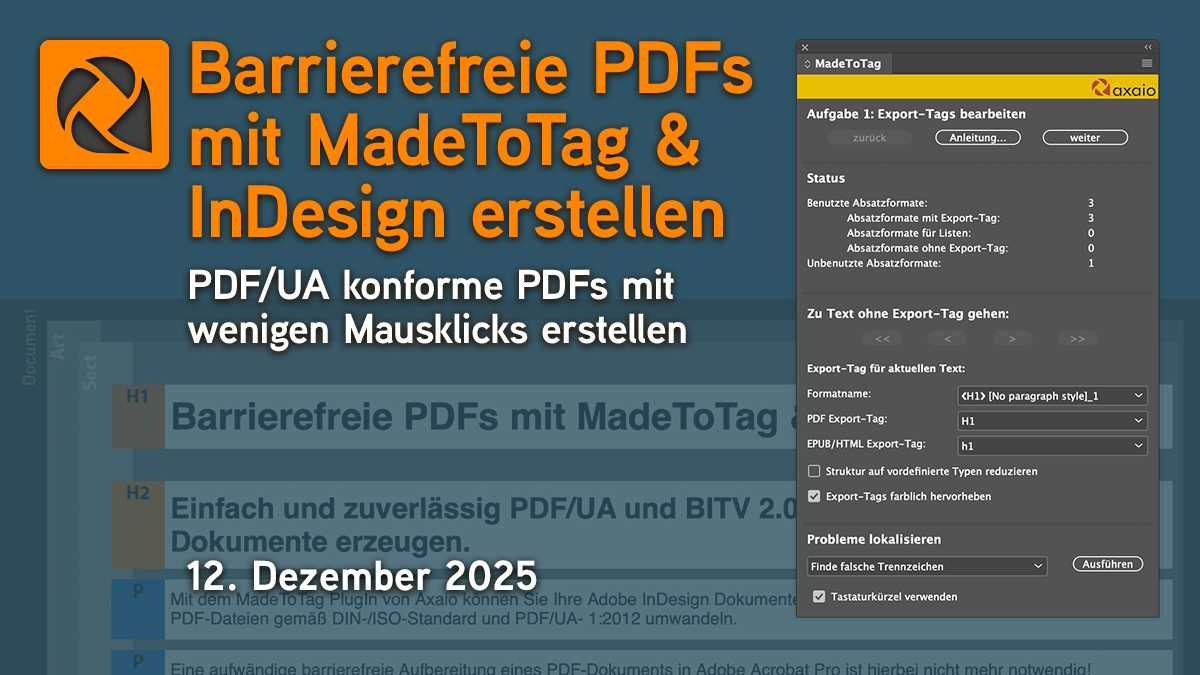 SchulungenNbg's tweet image. Erstellen Sie barrierefreie PDFs ohne Aufwand! Mit #Adobe #InDesign und dem #MadeToTag Plugin in wenigen Klicks zum PDF/UA Standard-konformen #PDF. Lernen Sie im Kurs am 12. Dezember wie&apos;s geht und sorgen Sie für mehr #Barrierefreiheit in Ihren Dokumenten. wildkolleg.de/?wk=1205
