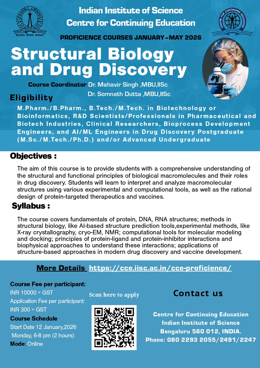 cce_iisc's tweet image. Learn Structural Biology &amp;amp; Drug Discovery from 2 top IISc faculties + earn a prestigious certificate. Covers AI in Drug Discovery, Cryo-EM &amp;amp; Molecular Docking.

Starts 12 Jan 2026

Apply now: cce.iisc.ac.in/cce-proficienc…

#IISc #DrugDiscovery #biotech #StructuralBiology #CareerGrowth