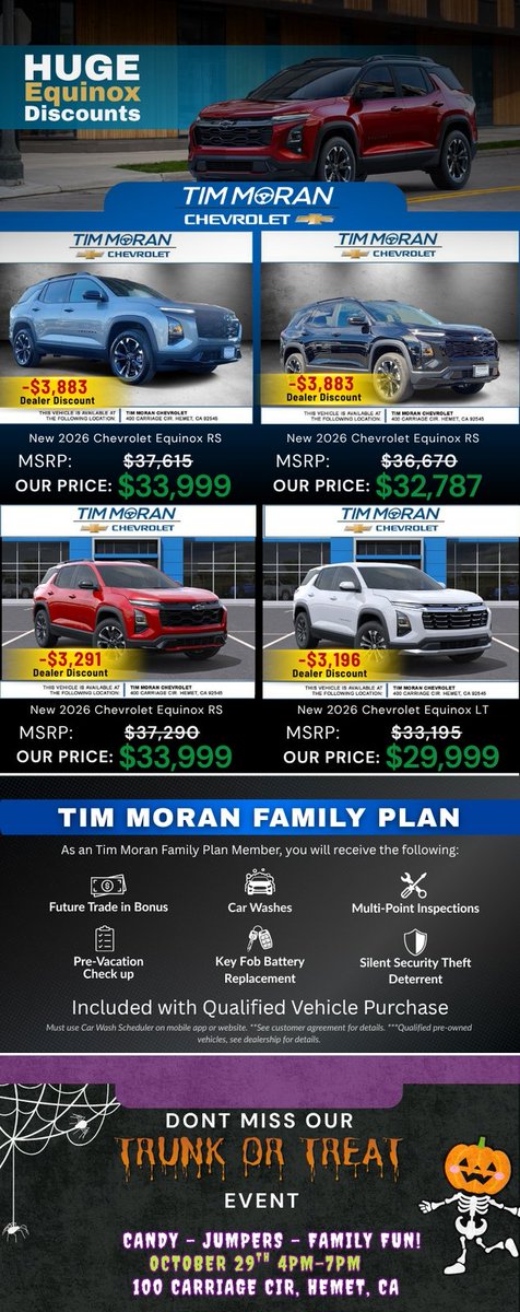 🎃 HUGE EQUINOX DISCOUNTS + FAMILY FUN! 🚗
This week only at Tim Moran Chevrolet — take home a New 2026 Chevy Equinox for as low as $29,999 or save up to $3,883 off MSRP! 😱

Every purchase comes with the Tim Moran Family Plan, including: ✨ Free Car Washes
🔧 Multi-Point