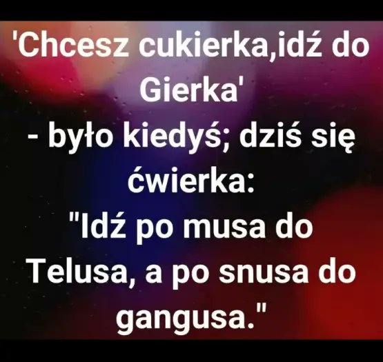 Każda epoka ma swoją "wyliczankę"...🤣😅😂😉