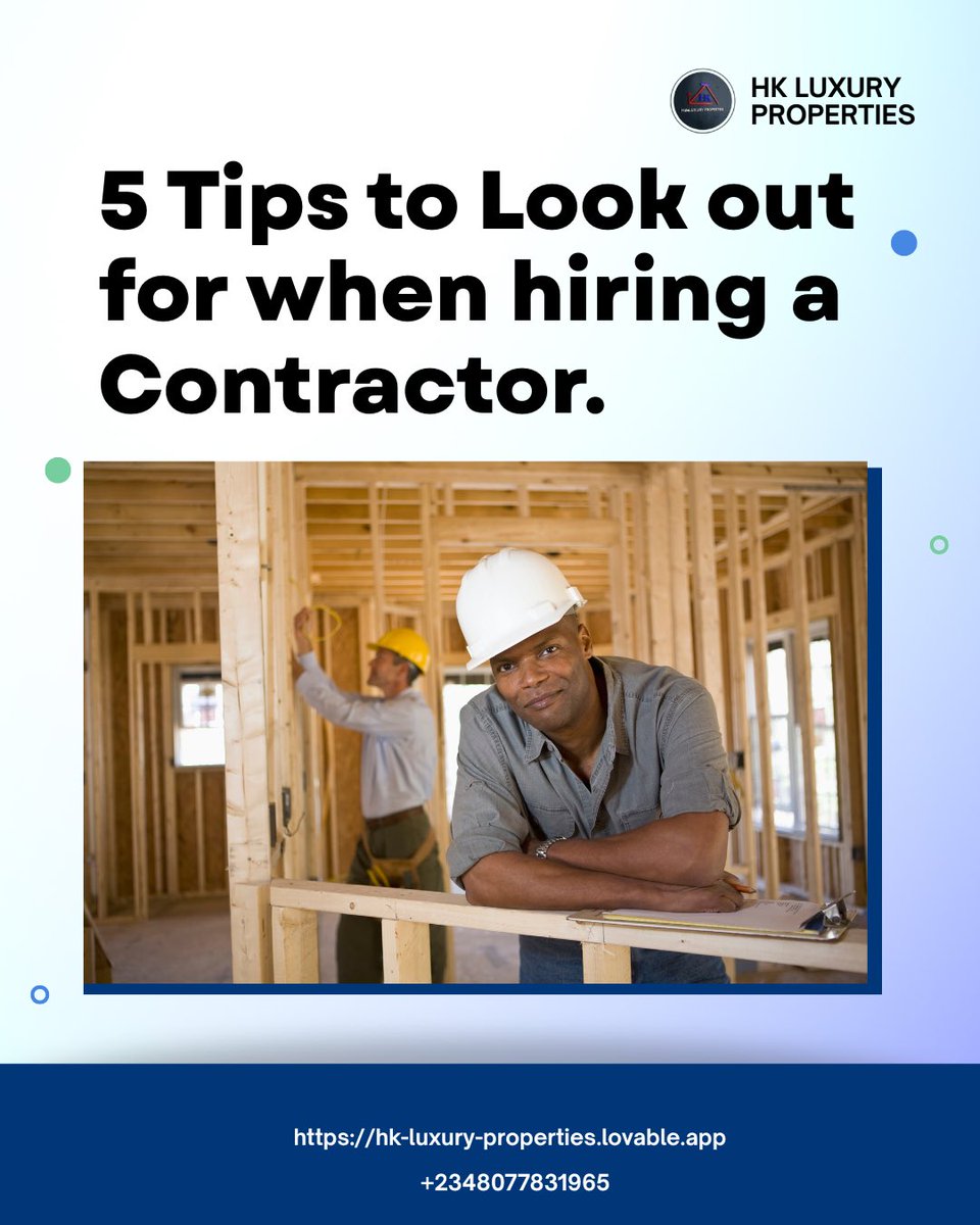 Hkluxryproperty's tweet image. Here are 5 tips to look out for when hiring a Contractor⤵️

#SAFEMonday #BuildingandConstruction