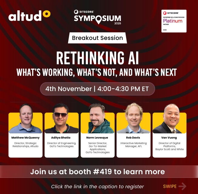 GoAltudo's tweet image. Our experts along with our customers are sharing real success stories live at #SitecoreSYM 2025.👉I you want to learn more, meet us at Booth #419 for more insights that redefine #CX success: altudo.co/Events/sitecor…

#SitecorePartner #AltudoExperience