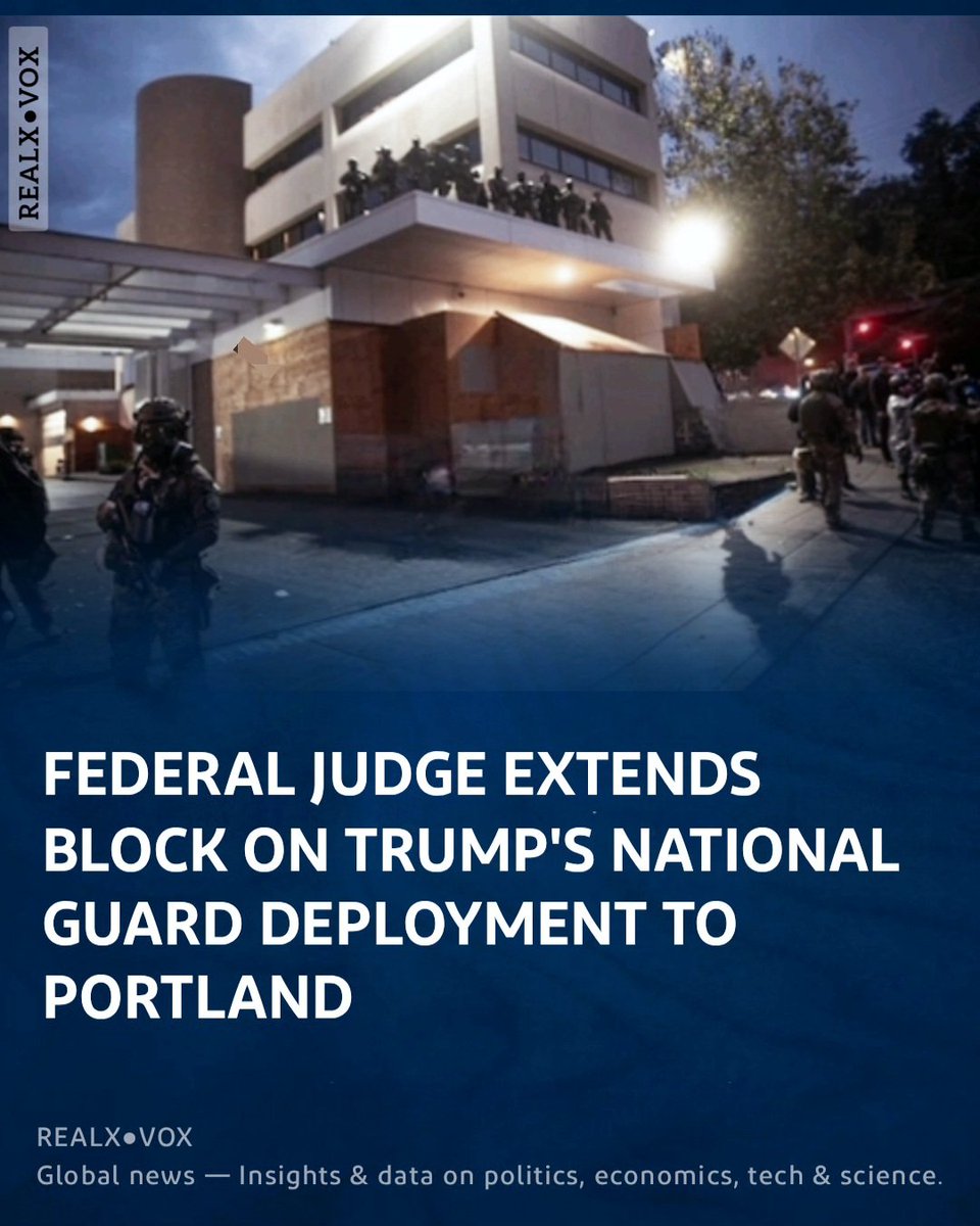 Realxvox's tweet image. 🚨 FEDERAL JUDGE EXTENDS BLOCK ON TRUMP&apos;S NATIONAL GUARD DEPLOYMENT TO PORTLAND  

🇺🇲 U.S. District Judge Karin Immergut extended on November 2, 2025, the injunction barring President Donald Trump from deploying National Guard troops from other states to Portland, Oregon, until…