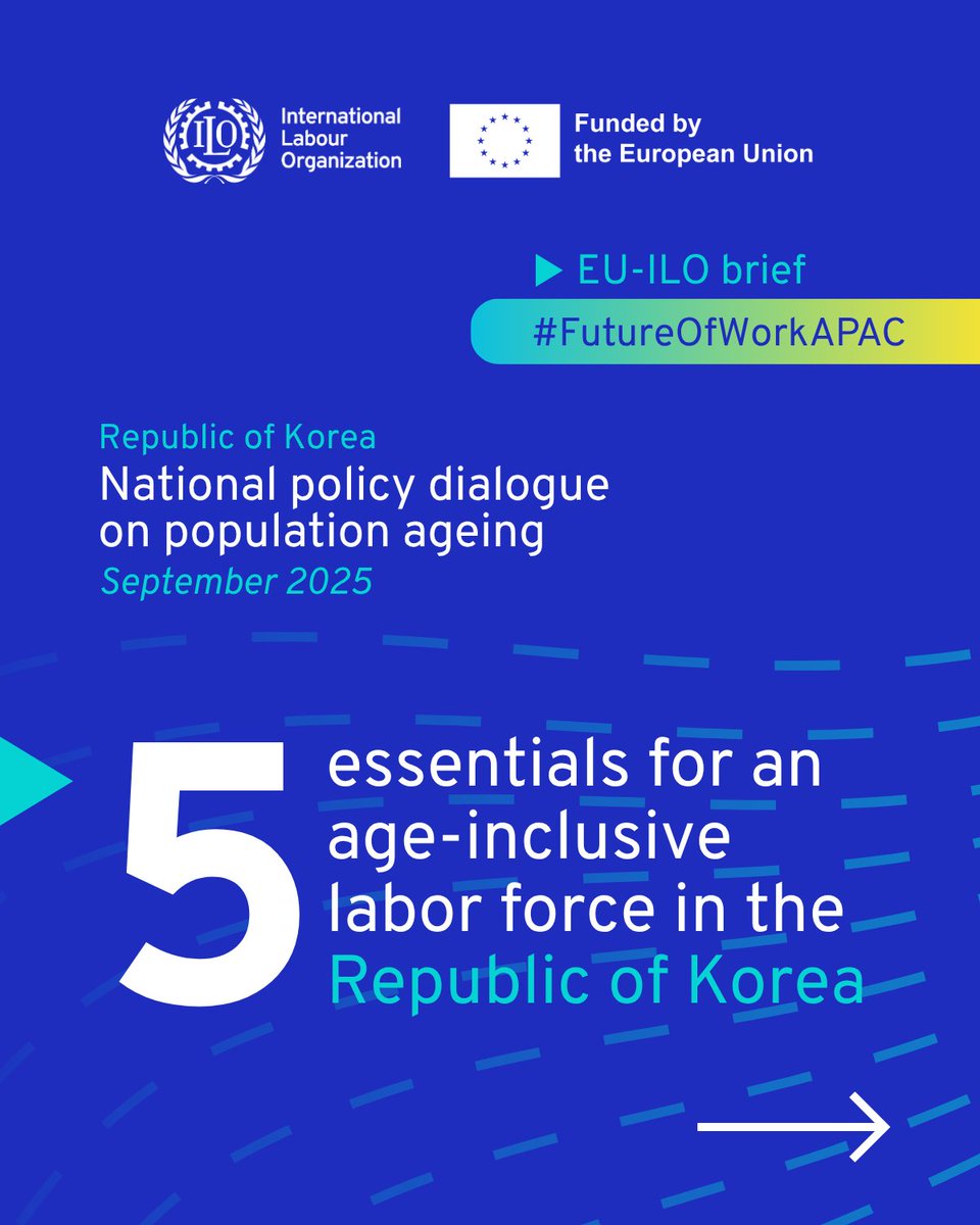 ILOAsiaPacific's tweet image. 5 essentials for an age-inclusive workforce
As the #AgingPopulation megatrend rises, it&apos;s time to revamp what work means.
See what learned with the #FutureofWorkAPAC project below ⬇️

@EU_FPI @euinkorea