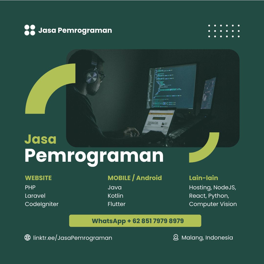 JasaPemrograman's tweet image. Jasa Pemrograman

- Website
PHP, Laravel, Codeigniter
- Aplikasi Mobile / Android
Java, Kotlin, Flutter
- Lain-lain

Berminat? bisa langsung akses link di bio ツ. Thank you 🥰

#zonaba #zonauang #zonajajan #jokitugas #jokitugaskuliah #jasapemrograman #jokicoding