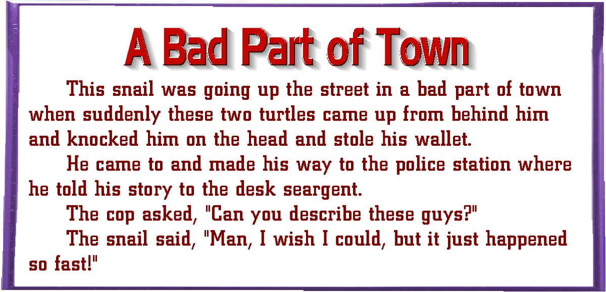 Another snail joke.  Sorry about that.