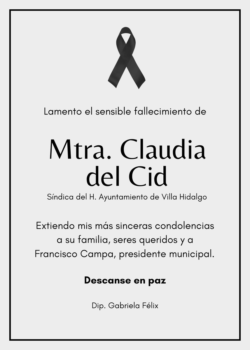 Lamento profundamente el sensible fallecimiento de la Mtra. Claudia del Cid, Síndica del H. Ayuntamiento de Villa Hidalgo.

Mis más sinceras condolencias a su familia, seres queridos y al Presidente Municipal Francisco Campa.