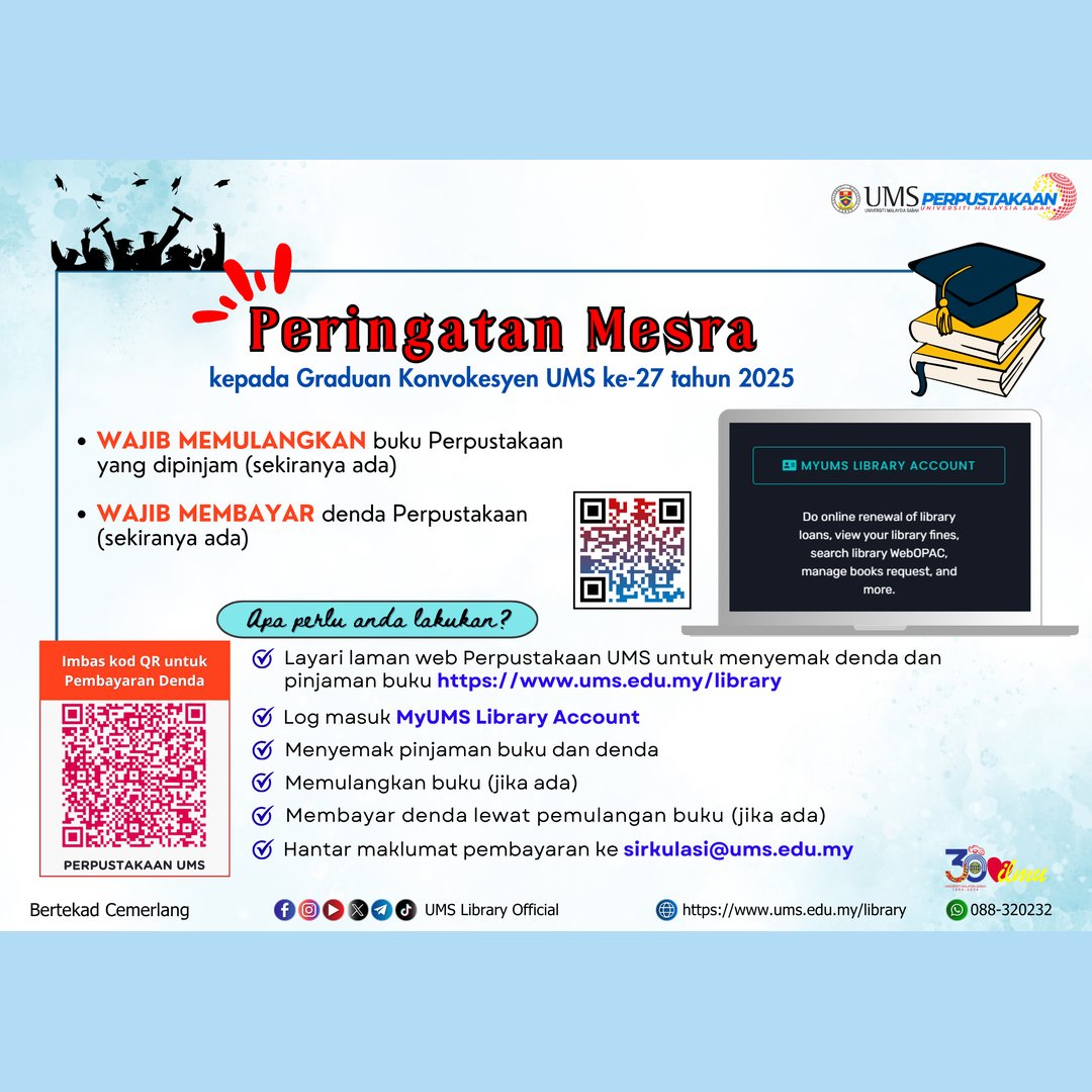 Lib_UMS's tweet image. PERINGATAN MESRA:
Kepada Graduan Konvo ke-27 bagi Tahun 2025👨🏻‍🎓
Jangan lupa memulangkan buku dan membayar denda Perpustakaan

Sebarang pertanyaan, sila hubungi WhatsApp Perpustakaan wa.me/6088320232 atau emelkan ke library_info@ums.edu.my

🥰Terima kasih!
#PerpustakaanUMS